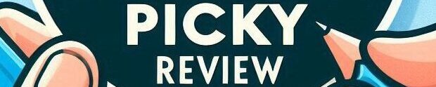 Picky Review